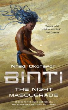 Binti--The Night Masquerade Read online