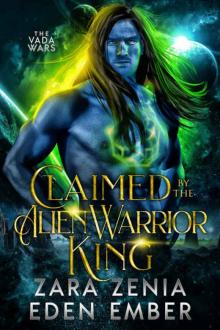 Claimed By The Alien Warrior King Read online