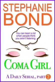 Coma Girl: part 2 Read online