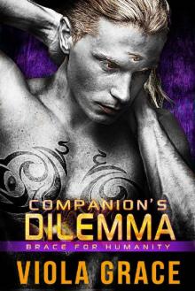 Companion's Dilemma (Brace for Humanity Book 5) Read online