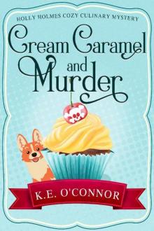 Cream Caramel and Murder Read online