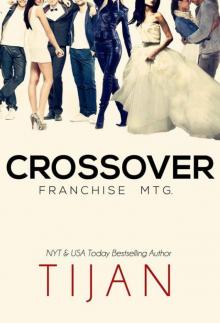 Crossover: Franchise Mtg. Read online