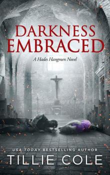 Darkness Embraced (Hades Hangmen 7) Read online