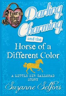 Darling Charming and the Horse of a Different Color Read online