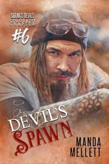 Devil's Spawn: Satan's Devils MC Colorado Chapter #6 Read online