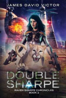 Double Sharpe (Raven Sharpe Chronicles Book 2) Read online