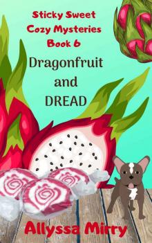 Dragonfruit and Dread Read online