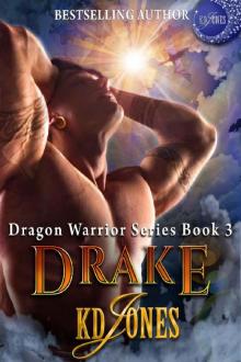 Drake (Dragon Warrior Series Book 3) Read online