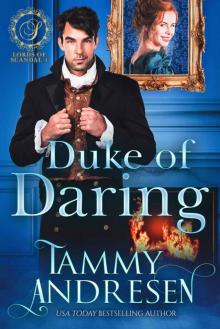 Duke of Daring: Regency Romance (Lords of Scandal Book 1) Read online