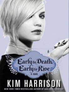 Early to Death, Early to Rise Read online