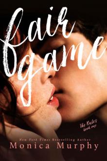 Fair Game (The Rules #1) Read online