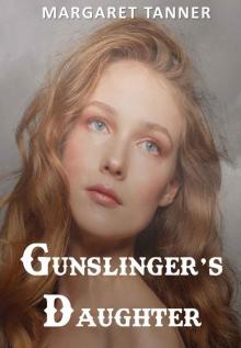 Gunslinger's Daughter Read online