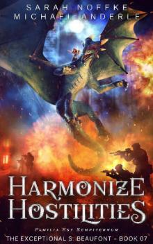 Harmonize Hostilities (The Exceptional S. Beaufont Book 7) Read online