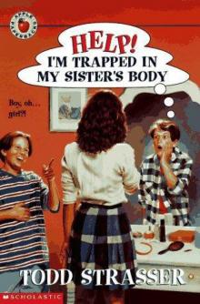 Help! I'm Trapped in My Sister's Body Read online