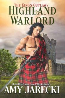 Highland Warlord (The King's Outlaws Book 1) Read online