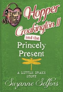 Hopper Croakington II and the Princely Present Read online