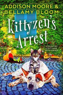 Kittyzen's Arrest: Cozy Mystery (Country Cottage Mysteries Book 1) Read online