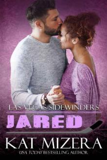 Las Vegas Sidewinders: Jared Read online