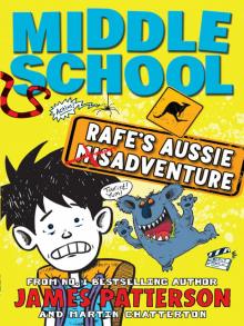Middle School: Rafe's Aussie Adventure Read online