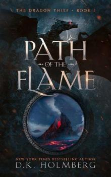 Path of the Flame (The Dragon Thief Book 1) Read online