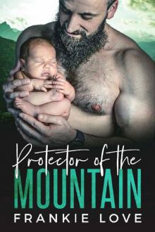 Protector of the Mountain (The Mountain Men of Fox Hollow Book 2) Read online