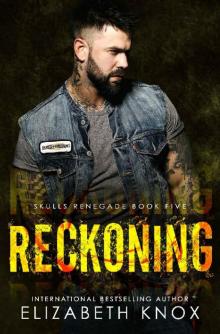 Reckoning (Skulls Renegade MC Book 5) Read online
