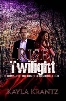Rise at Twilight Read online