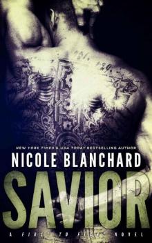 Savior (First to Fight Book 4) Read online