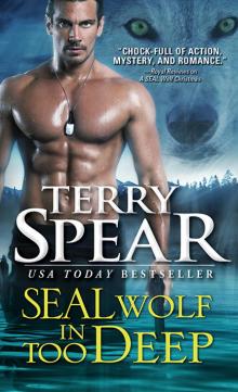 SEAL Wolf in Too Deep Read online