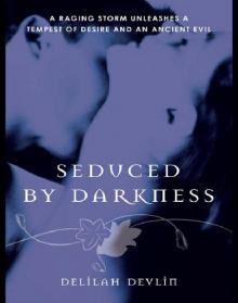 Seduced By Darkness Read online
