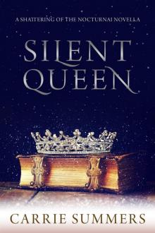Silent Queen Read online