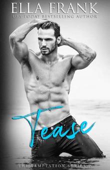 Tease (Temptation Series Book 4) Read online