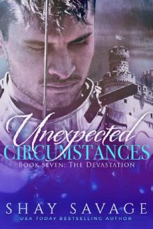 The Devastation: Unexpected Circumstances Book 7 Read online