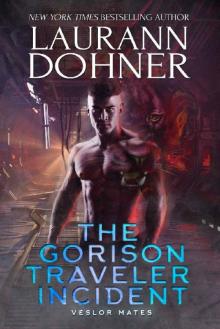 The Gorison Traveler Incident (Veslor Mates #1) Read online