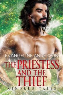 The Priestess and the Thief: Kindred Tales 30 Read online