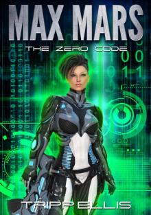 The Zero Code (Max Mars Book 3) Read online