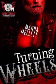 Turning Wheels (Satan's Devils MC #1): A Blood Brothers Spin off Read online