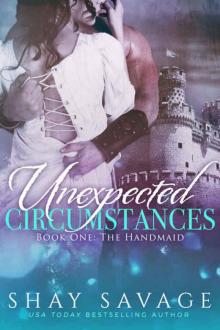 Unexpected Circumstances: The Handmaid Read online