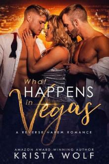 What Happens in Vegas - A Reverse Harem Romance Read online