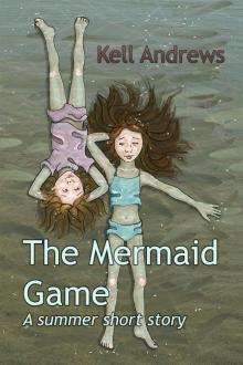 The Mermaid Game: A summer short story Read online