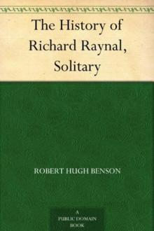The History of Richard Raynal, Solitary Read online