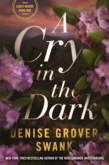 A Cry in the Dark: Carly Moore Series Read online
