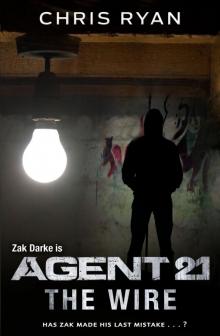 Agent 21: The Wire Read online