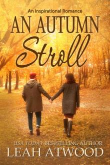 An Autumn Stroll: An Inspirational Romance Read online