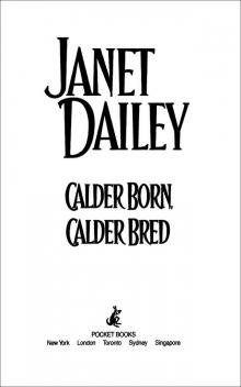 Calder Born, Calder Bred Read online