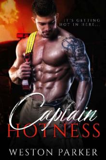 Captain Hotness: A Single Father Bad Boy Novel Read online