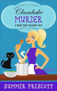 Clambake Murder: A Rocky Cove Culinary Cozy - Book 2 Read online