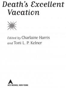 Death's Excellent Vacation Read online