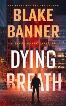 Dying Breath (Cobra Book 2) Read online