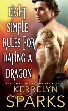 Eight Simple Rules for Dating a Dragon--A Novel of the Embraced Read online